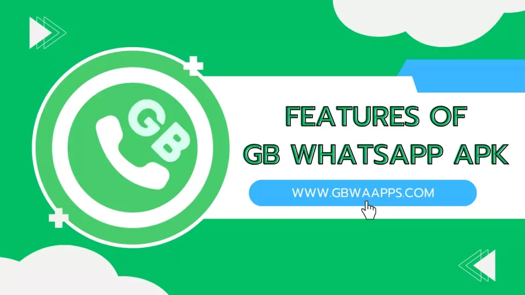 Features of GBWhatsApp