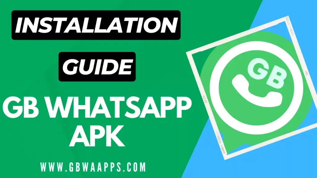 installation guide for GBWhatsApp